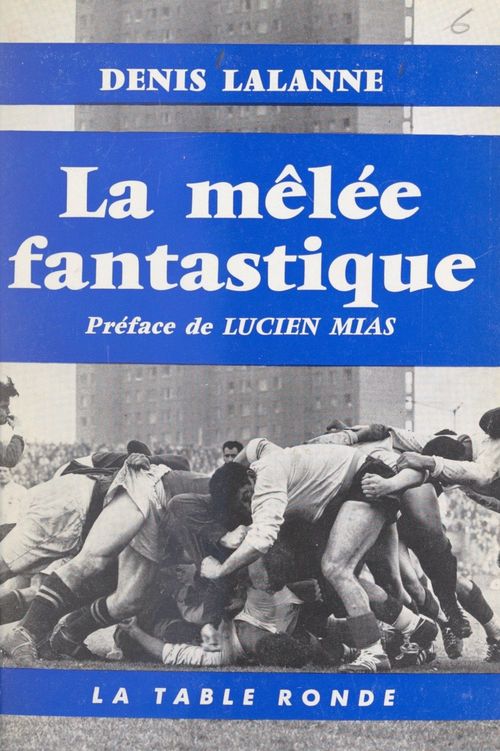 Couverture ebook de La mêlée fantastique, de Denis Lalanne