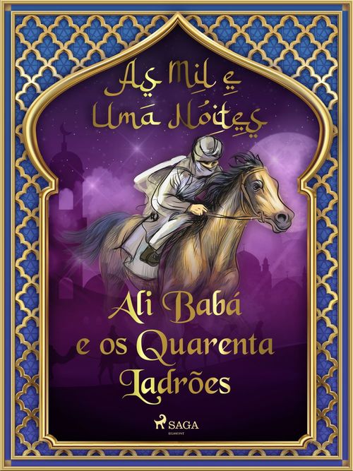 Couverture ebook de Ali Babá e os Quarenta Ladrões (As Mil e Uma Noites 1), de - As Mil E Uma Noites