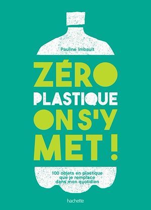 ebook cover of Zéro plastique on s'y met!, by Pauline Imbault