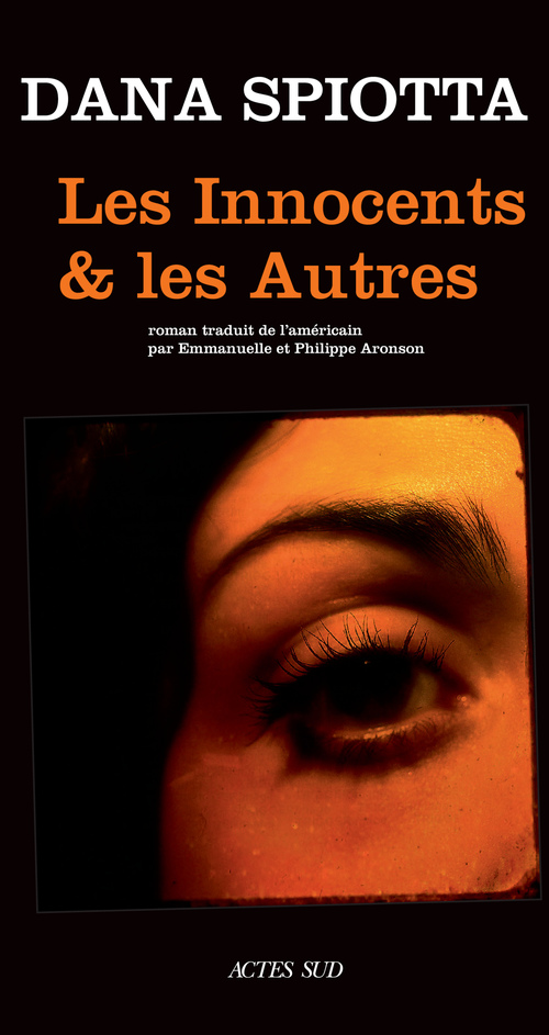 Couverture ebook de Les Innocents et les Autres, de Dana Spiotta