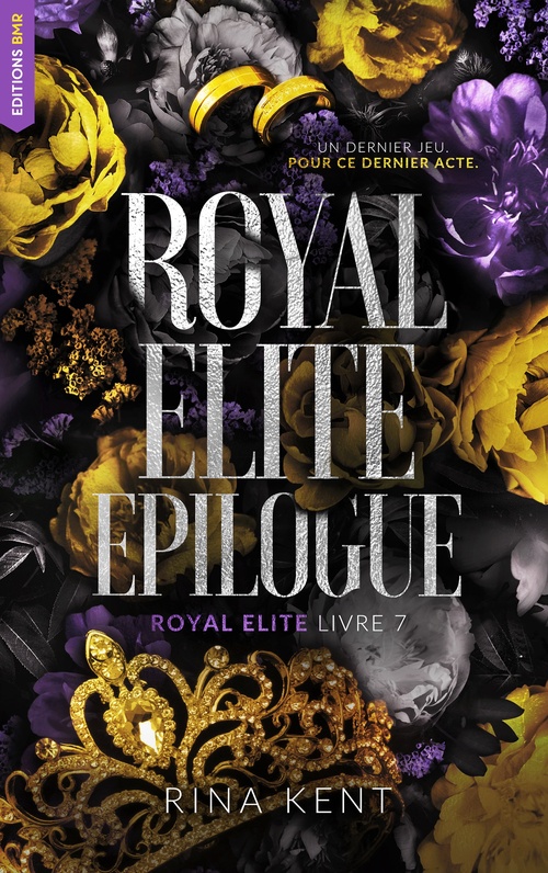 ebook cover of Royal Elite - tome 7 (Epilogue), by Rina Kent