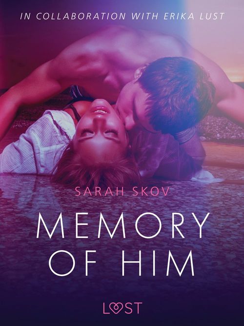 Couverture ebook de Memory of Him - erotic short story, de Sarah Skov