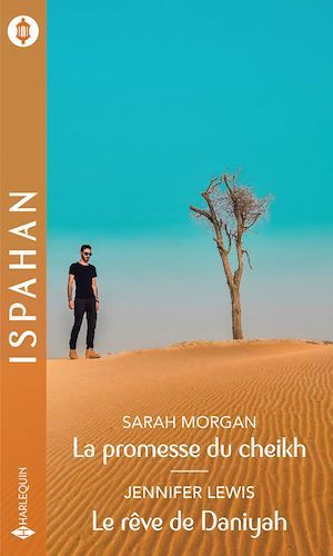 Couverture ebook de La promesse du cheikh - Le rêve de Daniyah, de Jennifer Lewis, Sarah Morgan