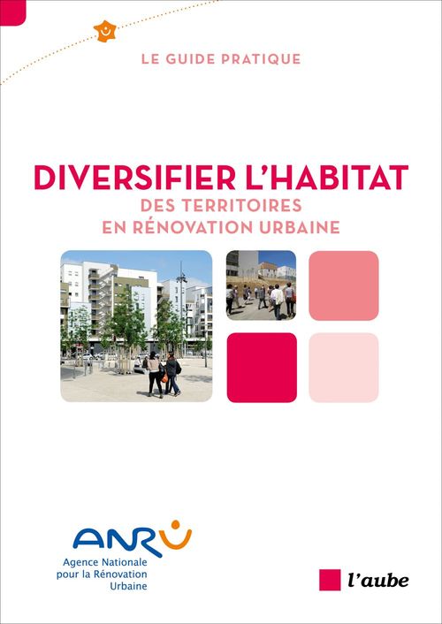 ebook cover of Diversifier l'habitat des territoires en rénovation urbaine, by Collectif