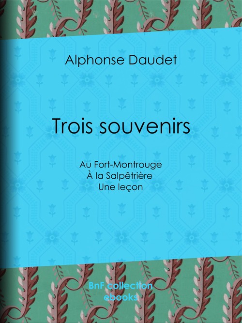 ebook cover of Trois souvenirs, by Georges Picard, Alphonse Daudet