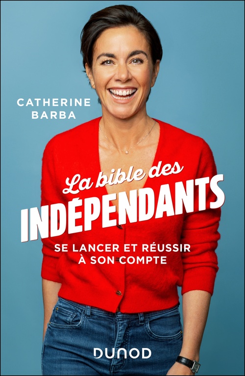 ebook cover of La bible des indépendants, by Catherine Barba
