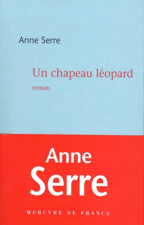 ebook cover of Un chapeau léopard, by Anne Serre