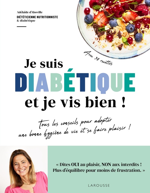 ebook cover of Je suis diabétique et je vis bien !, by Adélaïde d'Aboville