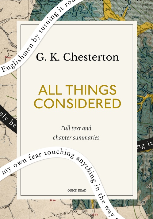 Couverture ebook de All Things Considered: A Quick Read edition, de G. K. Chesterton, Quick Read