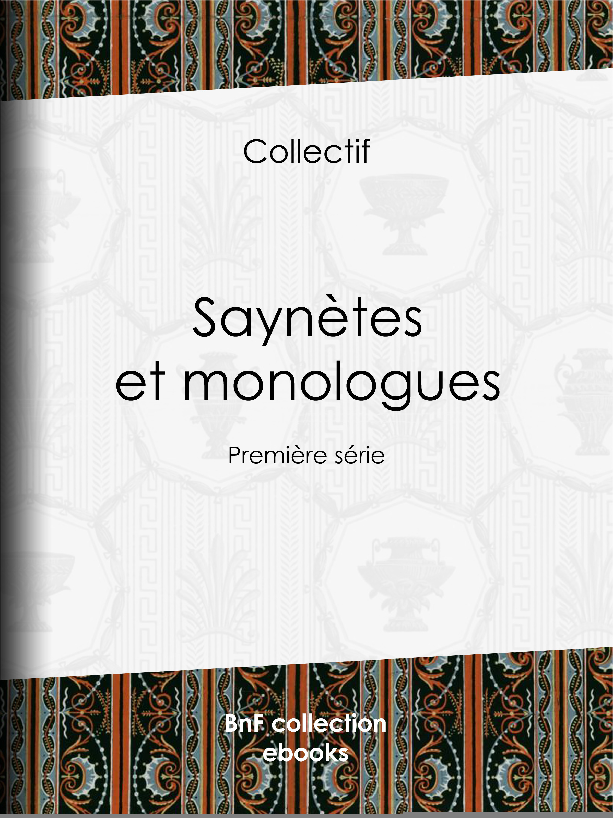 ebook cover of Saynètes et monologues, by Collectif