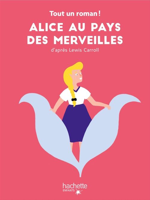 ebook cover of Tout un roman - Alice au pays des merveilles, by Sandra Nelson