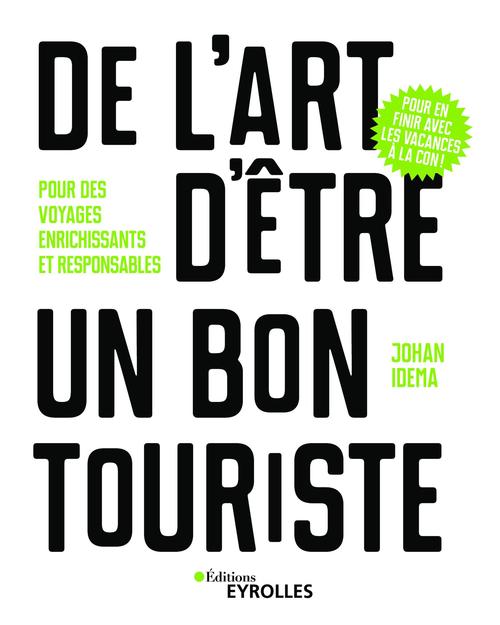 Couverture ebook de De l'art d'être un bon touriste, de Johan Idema