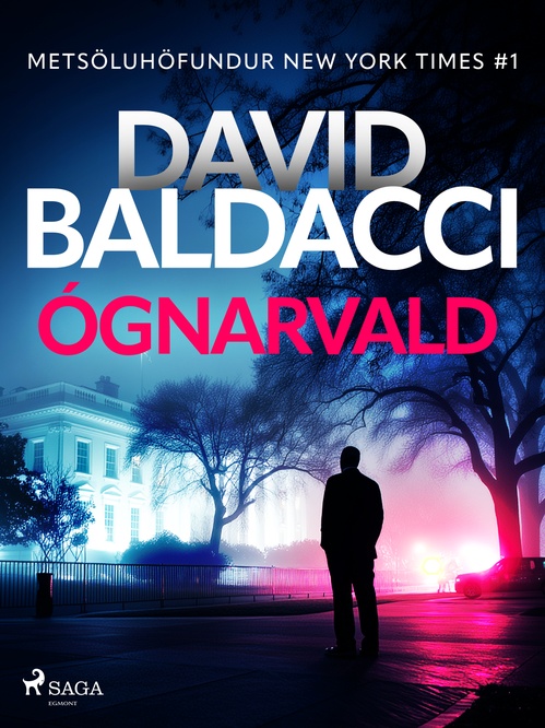 ebook cover of Ógnarvald, by David Baldacci