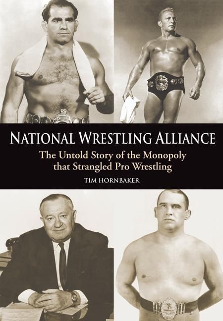 ebook cover of National Wrestling Alliance, by Tim Hornbaker