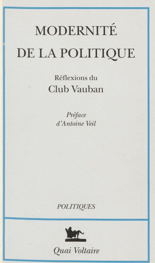 Couverture ebook de Modernité de la politique, de Vauban Club