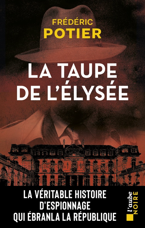 Couverture ebook de La taupe de l'Élysée, de Frédéric POTIER