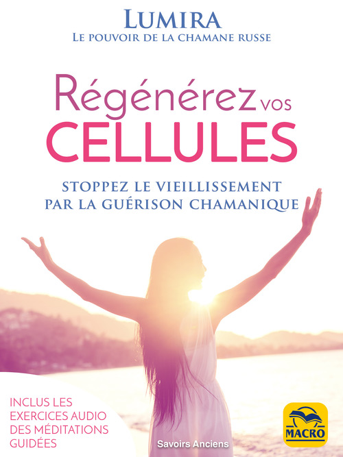 Couverture ebook de Régénérez Vos Cellules, de Lumira