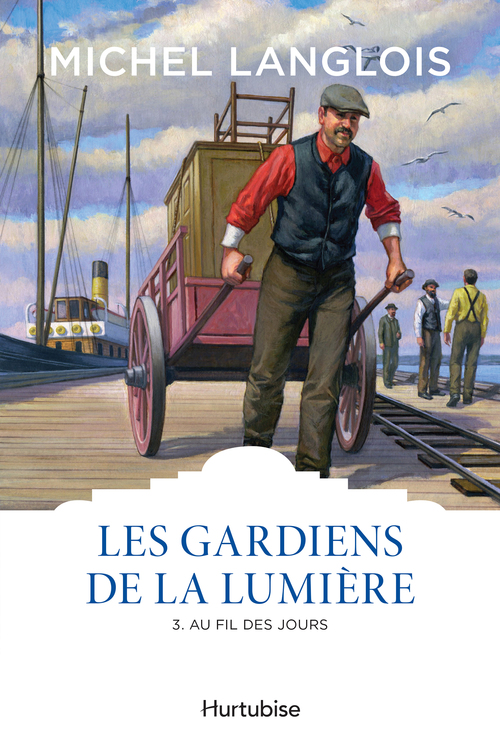 Couverture ebook de Les gardiens de la lumière T3 - Au fil des jours, de Michel Langlois