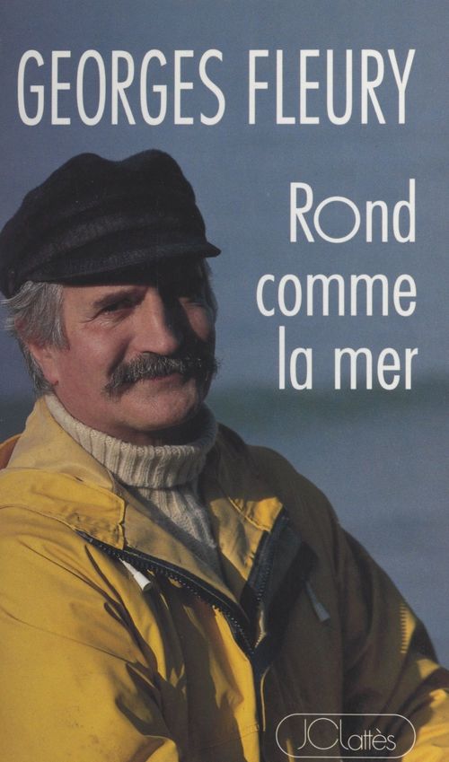 ebook cover of Rond comme la mer, by Georges Fleury