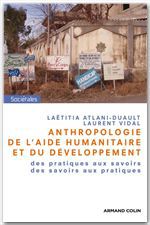 Couverture ebook de Anthropologie de l'aide humanitaire et du développement, de Atlani-Duault/Vidal