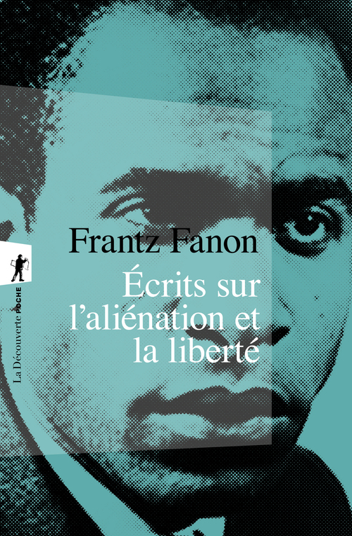 ebook cover of Ecrits sur l'aliénation et la liberté, by Frantz Fanon