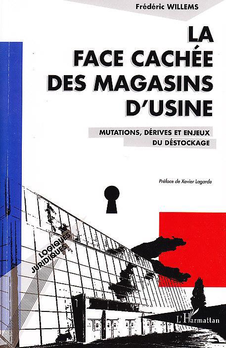 ebook cover of La face cachée des magasins d'usine, by Frédéric Willems