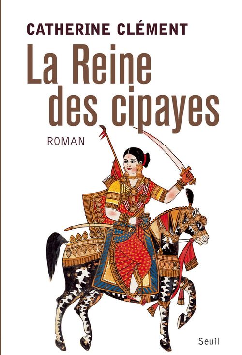 Couverture ebook de La Reine des cipayes, de Catherine Clément