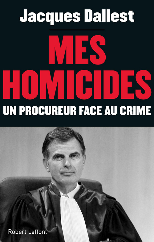 ebook cover of Mes homicides, by Jacques Dallest