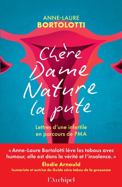 Couverture ebook de Chère Dame Nature la Pute, de Anne-Laure Bortolotti