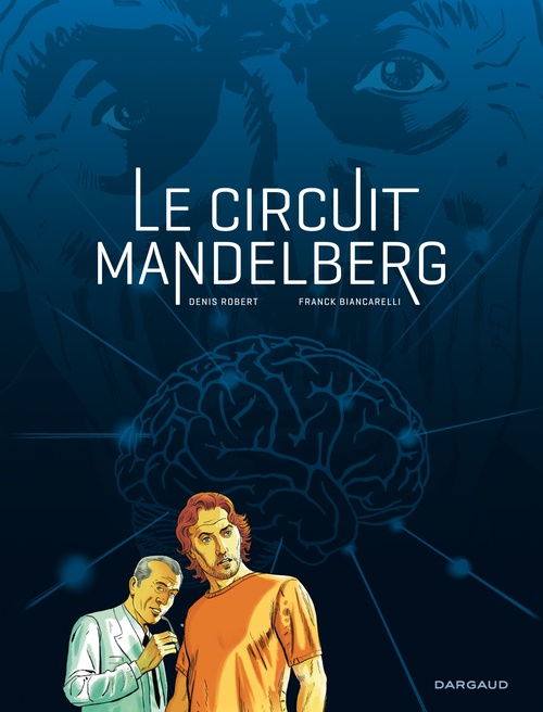 ebook cover of Le Circuit Mandelberg, by Denis Robert, Franck Biancarelli