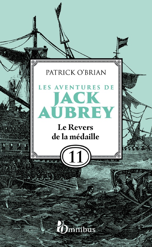 ebook cover of Les Aventures de Jack Aubrey - Tome 11 Le Revers de la médaille, by Patrick O'Brian
