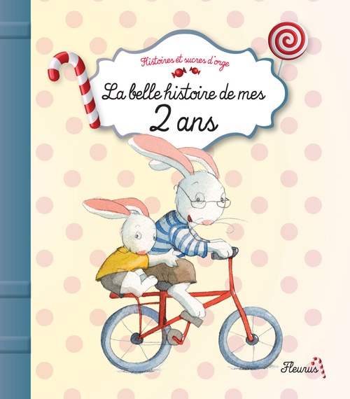 ebook cover of La belle histoire de mes 2 ans, by Quentin Gréban, Juliette Parachini-Deny