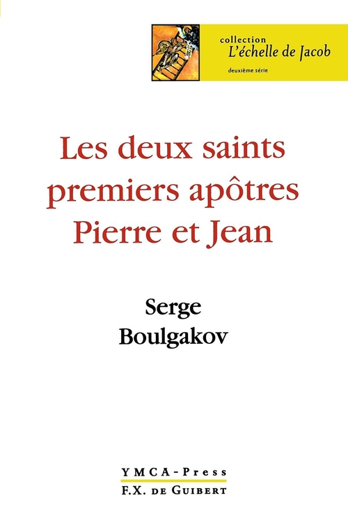 ebook cover of Les deux saints premiers apôtres Pierre et Jean, by Sergeï Nikolaevitch Boulgakov