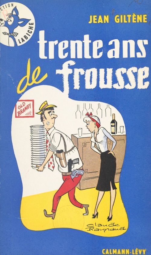 ebook cover of Trente ans de frousse, by Jean Giltene