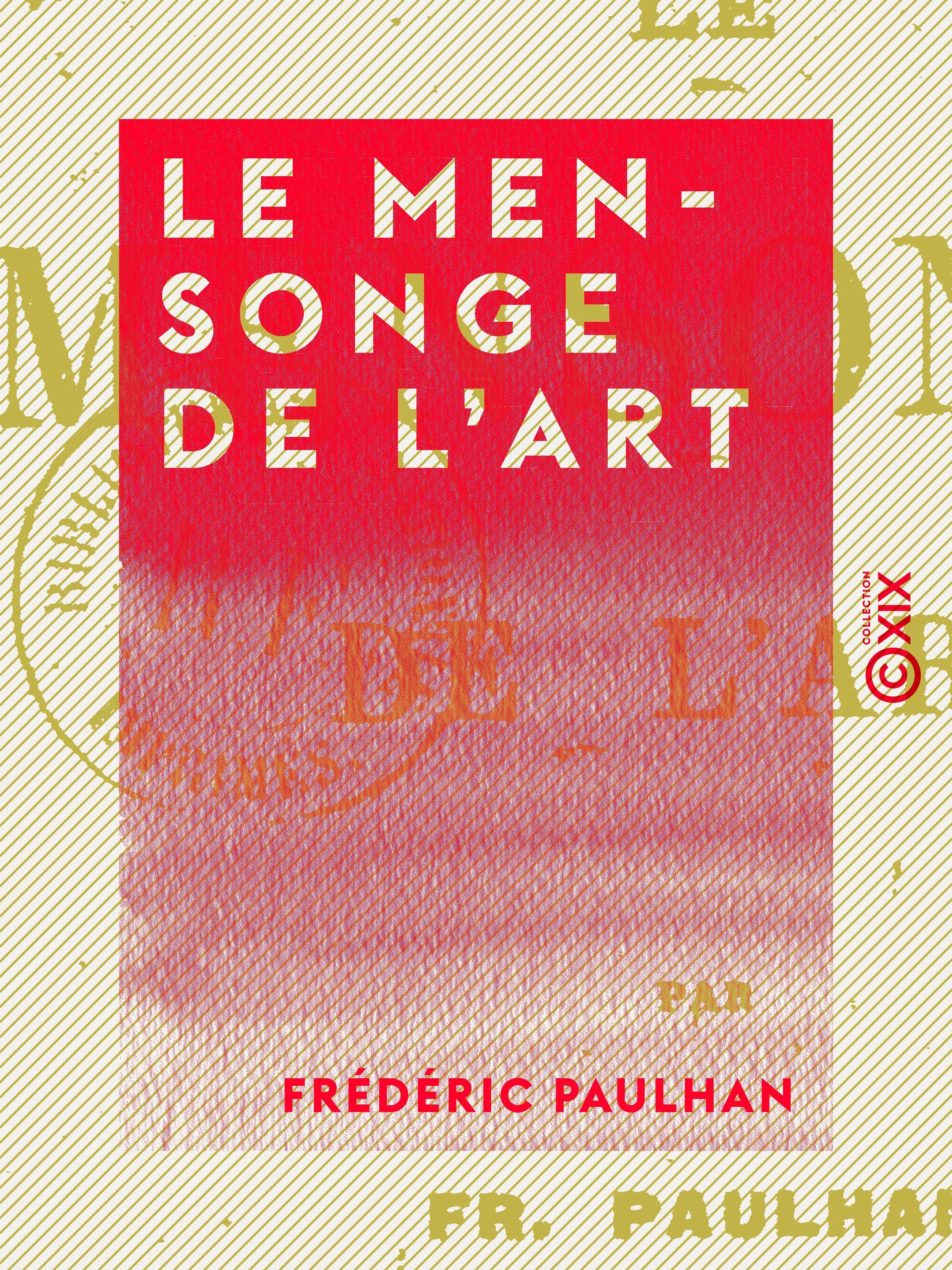 ebook cover of Le Mensonge de l'art, by Frederic Paulhan