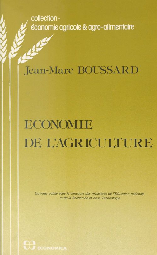 Couverture ebook de Économie de l'agriculture, de Boussard/Jean-Marc