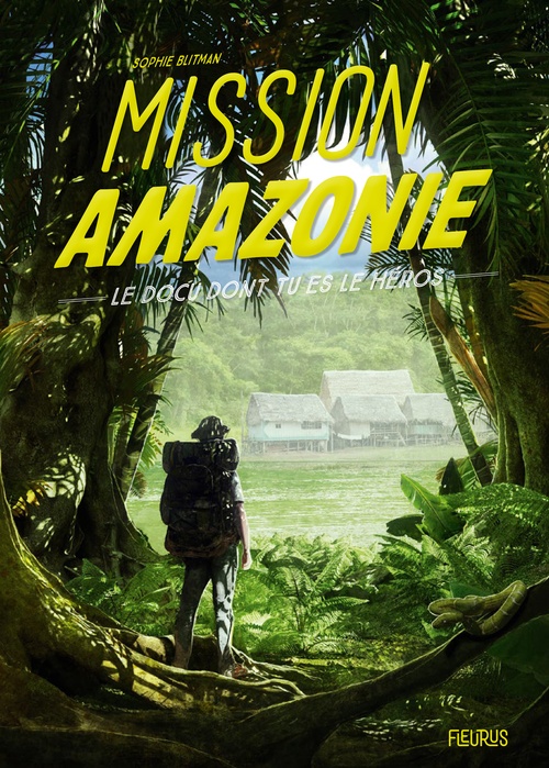 Couverture ebook de Mission Amazonie, de Sophie Blitman
