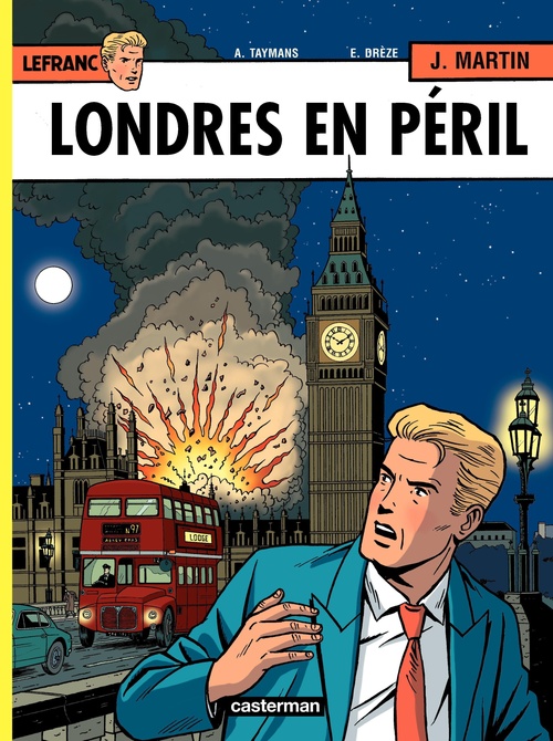Couverture ebook de Lefranc (Tome 19) - Londres en péril, de Erwin Drèze, Martin Jacques, André Taymans