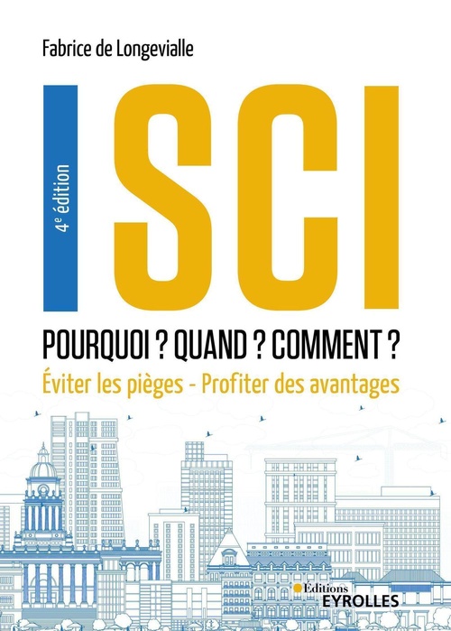 ebook cover of SCI - Pourquoi ? Quand ? Comment ?, by Fabrice de Longevialle