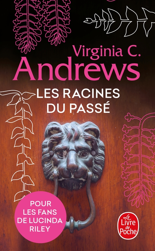Couverture ebook de Les Racines du passé (Fleurs captives, Tome 4), de Virginia C. Andrews