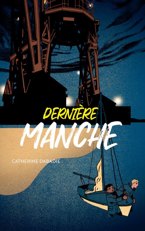 Couverture ebook de Dernière manche, de Catherine Dabadie