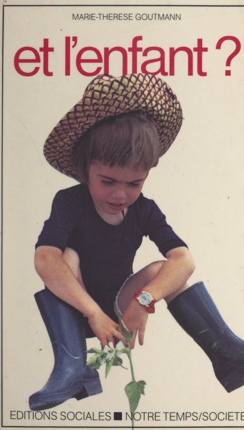 ebook cover of Et l'enfant ?, by Marie-Therese Goutmann