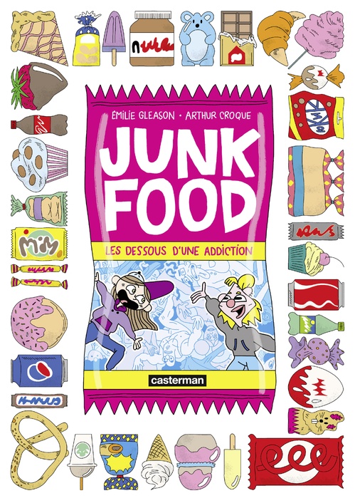 ebook cover of Junk food. Les dessous d'une addiction, by Emilie Gleason