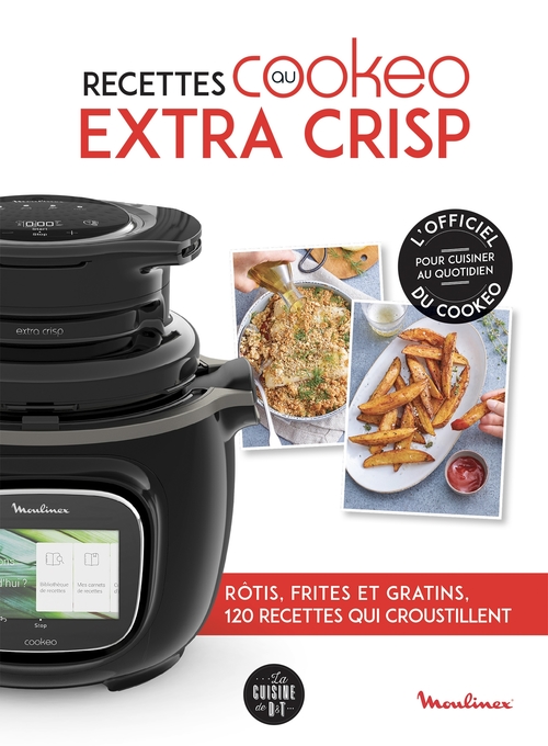 ebook cover of 120 recettes au Cookeo extra crisp, by Pauline Dubois-Platet