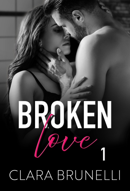 ebook cover of Broken Love (Edition française), by Cb Publishing Clara Brunelli