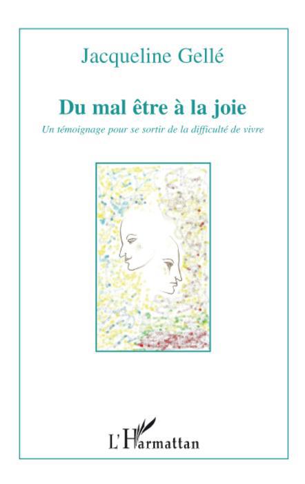 ebook cover of Du mal être à la joie, by Jacqueline Gellé