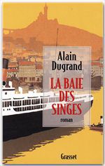 Couverture ebook de La baie des singes, de Alain Dugrand
