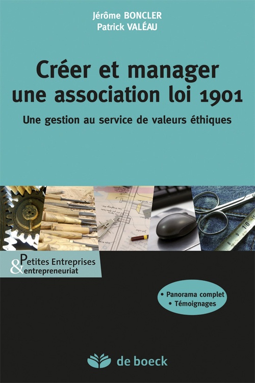 Couverture ebook de Créer et manager une association loi 1901, de Jérôme Boncler, Patrick Valéau
