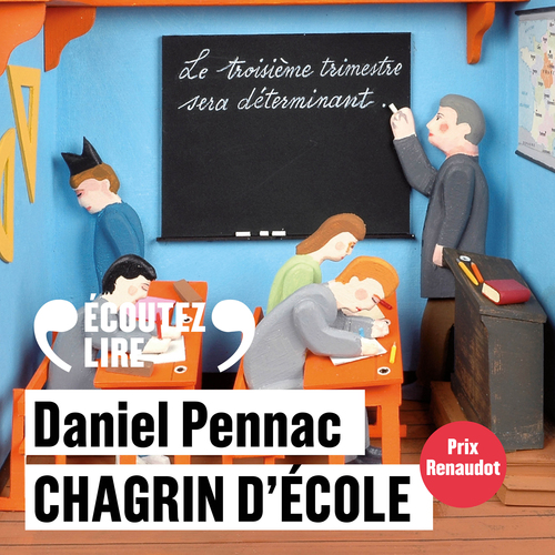 Couverture audiobook de Chagrin d'école, de Daniel Pennac
