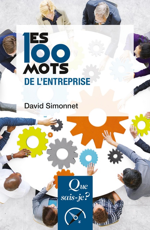 Couverture ebook de Les 100 mots de l'entreprise, de David Simonnet
